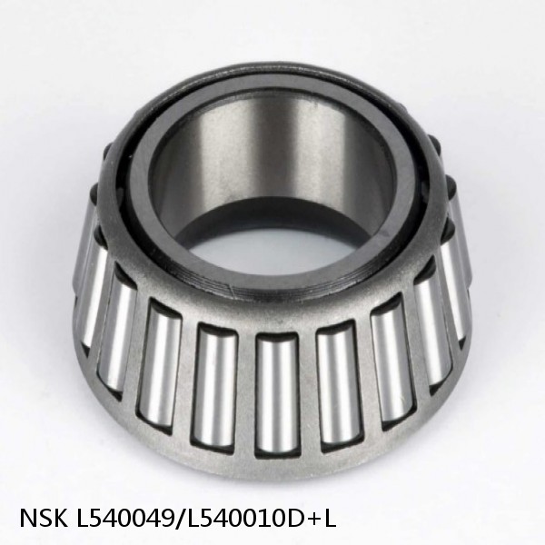 L540049/L540010D+L NSK Tapered roller bearing