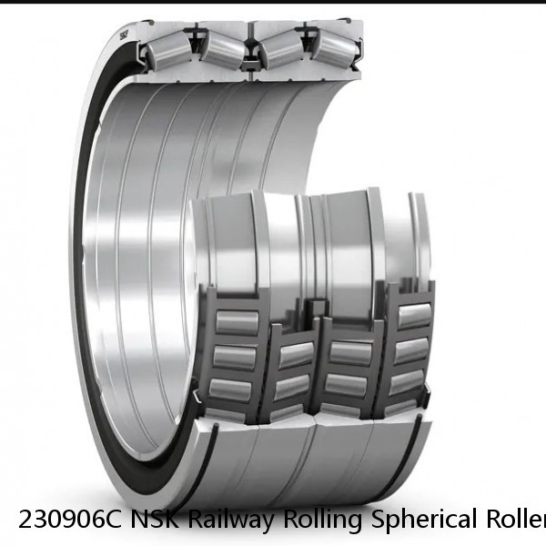 230906C NSK Railway Rolling Spherical Roller Bearings