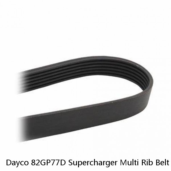 Dayco 82GP77D Supercharger Multi Rib Belt Fits 2010-2016 Audi S4 3.0L V6 (Fits: Audi)